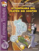 Italian G. STILTON TENEBROSA TENEBRAX # 10 IL FANTASMA DEL T