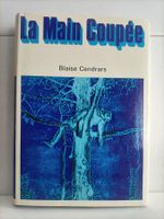 La main coupée / Blaise Cendrars / Le livre du mois N°2 1969