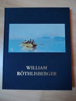 Livre William Röthlisberger, peintre du lac de Neuchâtel