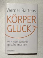 Werner Bartens KÖRPER GLÜCK Buch guter Zustand