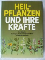Heilpflanzen und ihre Kräfte, 1987, Thomson, Schadewaldt u.a