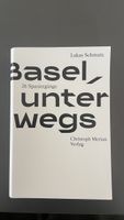 Basel Unterwegs Lukas Schmutz