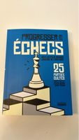 Livre Progressez aux échecs 25 parties cultes