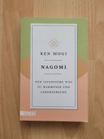 Ken Mogi - Nagomi: Japanischer Weg zur Lebensfreude!