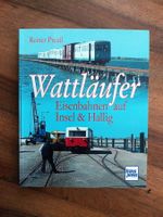 Wattläufer Eisenbahnen auf Insel & Hallig - Trans Press