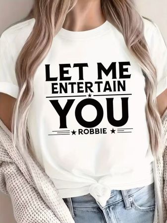 Let Me Entertain You - Robbie Williams Concert T-Shirt, S,XL