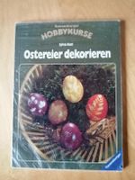 Ostereier dekorieren, Ravensburger Hobbykurse, Sylvia Kost