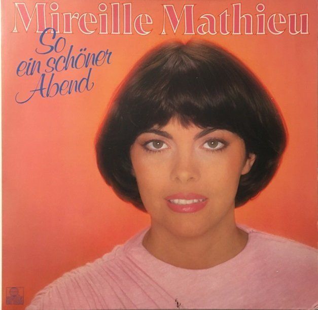 Schallplatten: Mireille Mathieu – So ein schöner Abend (LP) – Gebraucht aus Grüningen von azulmarron