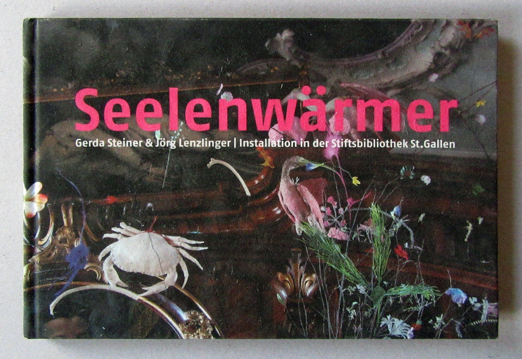Libri: Seelenwärmer, GERDA STEINER & JÖRG LENZLINGER – Usato da Suhr venduto da Pons7