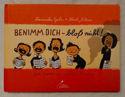 Benimm dich - bloss nicht! / Bilderbuch ab Fr. 5.-