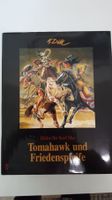 Tomahawk und Friedenspfeife