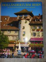 Holländerturm Bern - Entstehung Stadt Bern in Bildern