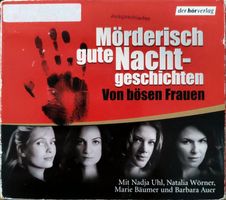 Mörderisch gute Nachtgeschichten - Von bösen Frauen