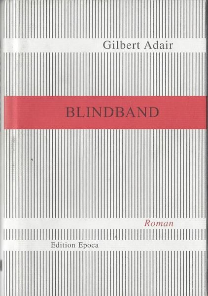 Adair Gilbert - Blindband (geb) / Roman (Gebraucht) in Schaffhausen für ...