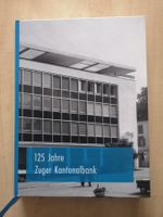 125 Jahre Zuger Kantonalbank 1892-2017