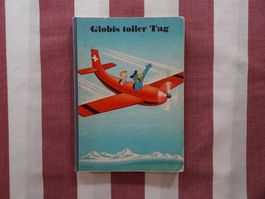 Globis toller Tag - 2. Auflage von 1967 - G593