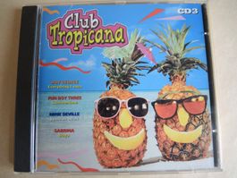 Club Tropicana CD 3 - Sommerhits für die Party! Top!