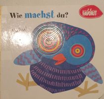 Kinderbuch Wie machst du? 