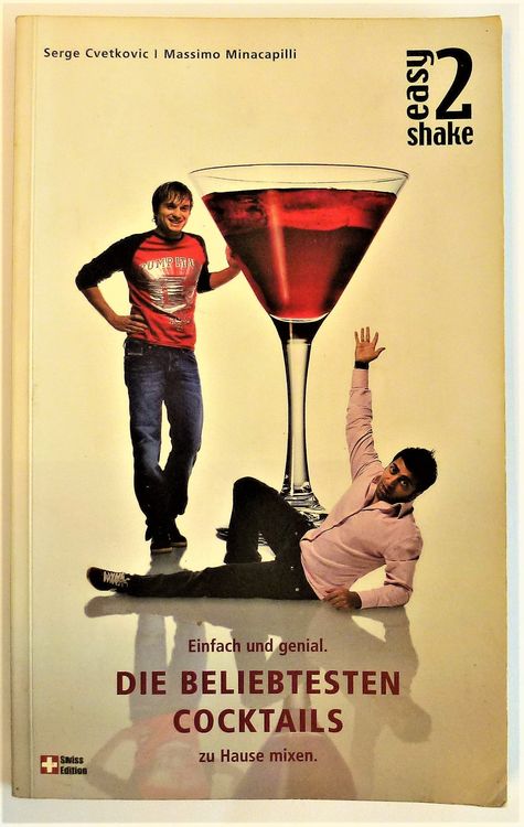 Einfach und Genial Die Beliebtesten Cocktails zu Hause mixen (Gebraucht ...