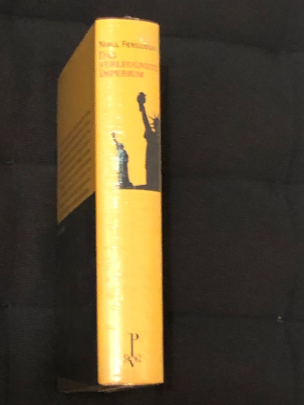 Libri: Das verleugnete Imperium - Niall Ferguson - originalverpackt – Nuovo e nell'imballaggio originale da Niederhasli venduto da thozam 2