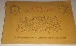 Die goldene Brücke - Volkskinderlieder  (Josef Wenz)