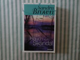 Sandra Brown - Ein Hauch von Skandal - LiebesThriller - B672