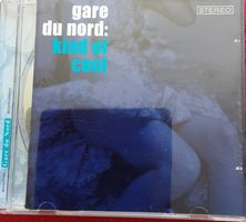 Gare du Nord - Kind of Cool CD - Jazz Lounge - Top Zustand!