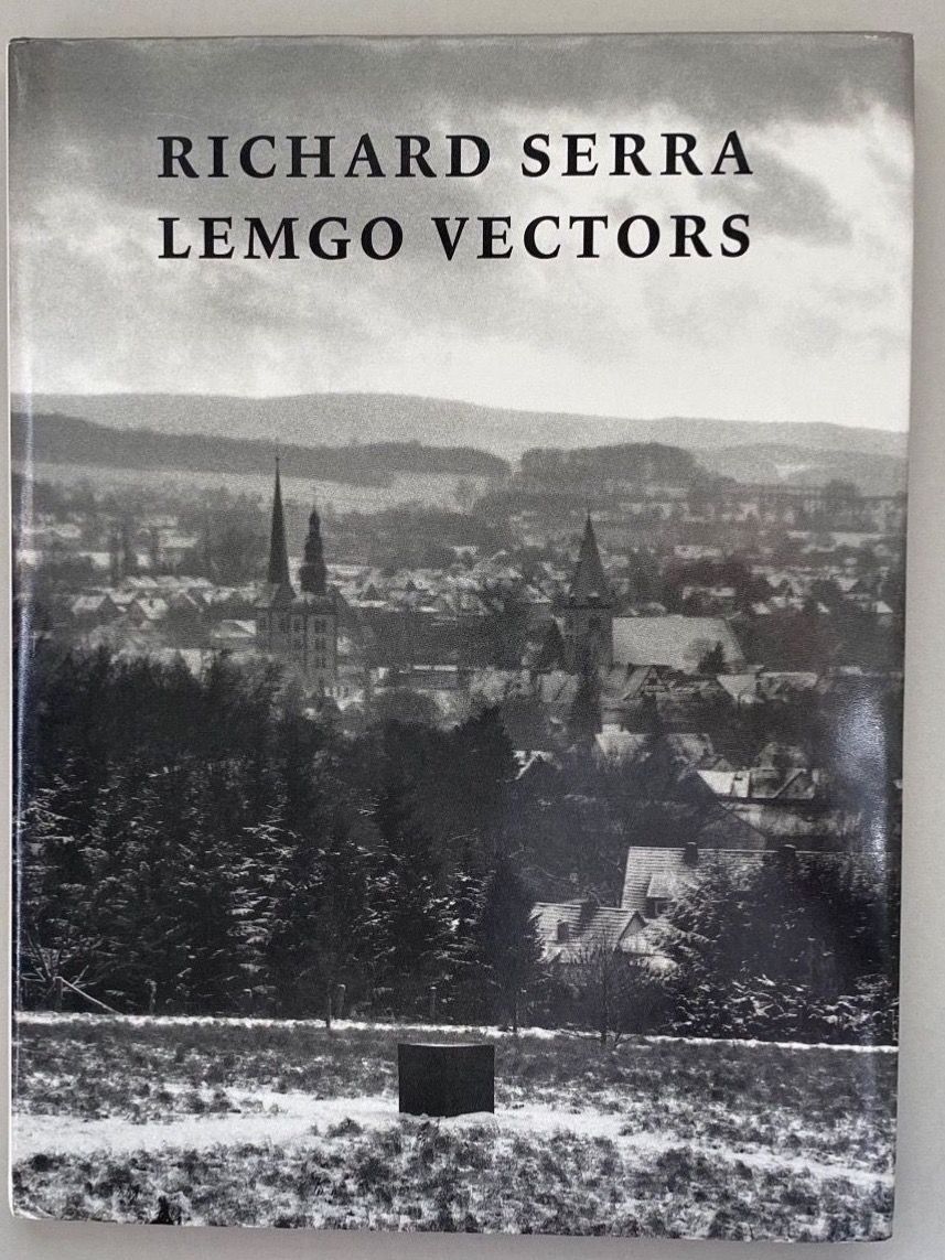 Libri: RICHARD SERRA. LEMGO VECTORS. SKULPTUR – Usato da Zürich venduto da lesgarcons