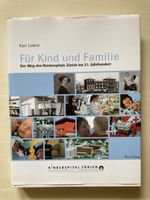 Karl Luönd: Für Kind und Familie - Kinderspital Zürich