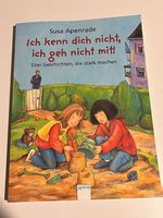Kinderbuch Ich kenn dich nicht, ich geh nicht mit  - neu