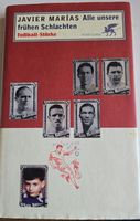 Javier Marias - Alle unsere frühen Schlachten, Buch