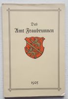 Illustrierte Heimatkunde des Amtes Fraubrunnen von 1925