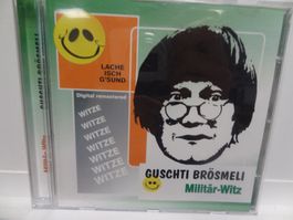 Guschti Brösmeli, Militär-Witz