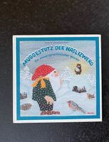 Muggestutz der Haslizwerg - Ein aussergewöhnlicher Winter