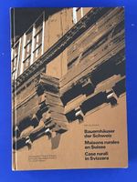 Bauernhäuser der Schweiz von  Max Gschwend 1988 Selten.