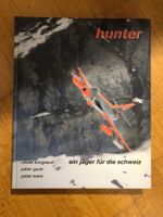 Buch "Hunter: Ein Jäger für die Schweiz" guter Zustand