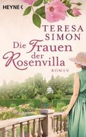 Simon Teresa - Die Frauen der Rosenvilla / Hist.Roman