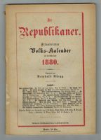 Der Republikaner. Illustrierter Volks-Kalender 1880