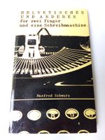 Helvetisches und anderes von Manfred Schwarz (1971)
