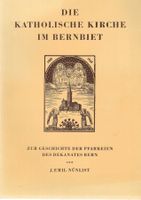 Die katholische Kirche im Bernbiet 1941