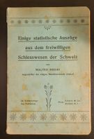 Altes Schweizer Schützen-Büchlein – Walter Brosi –Historisch