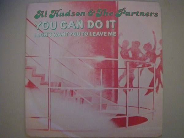 Dischi in vinile: Vinyl Single Al Hudson & The Partners - You Can Do It – Usato da Langenthal venduto da Modo39