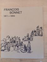François Bonnet 1811-1894 - Catalogue Raisonné rare!