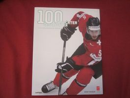 Eishockey: 100 Geschichten Schweizer Eishockey(SWISS STAR)