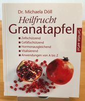 Heilfrucht Granatapfel