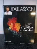Livre pâtisserie Feu Sucré de Gabriel Paillasson MOF