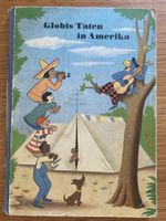 Globis Taten in Amerika, 1. Auflage 1962, Original-Ausgabe