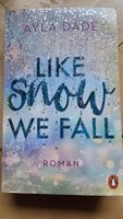 Ayla Dade Like Snow we Fall