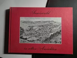 Sumiswald in alten Ansichten -Rudolf Schneider-Edelmann 1980