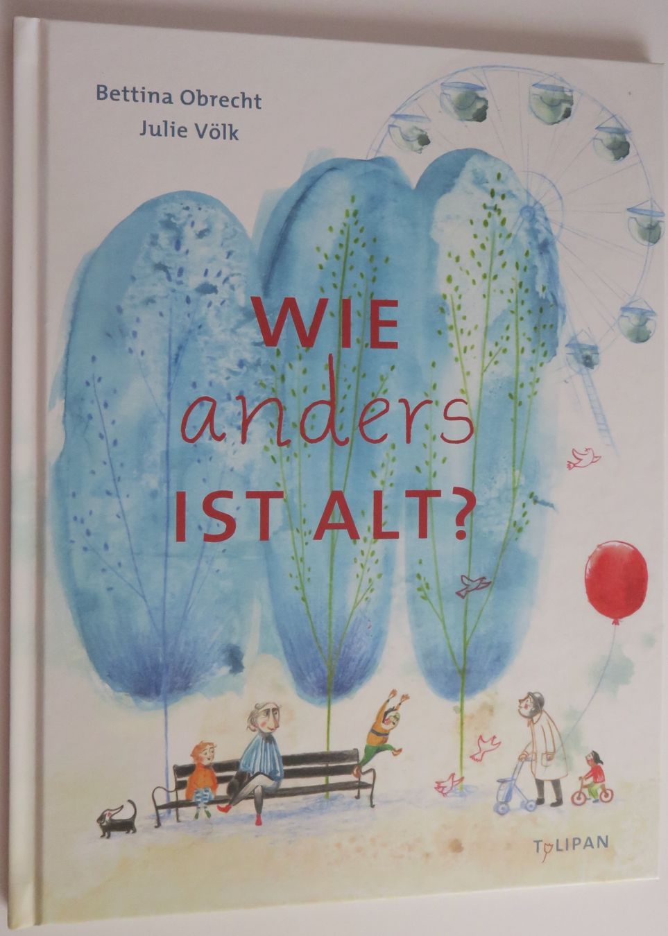 Bücher: Wie anders ist Alt? (gebunden) – Gebraucht aus Seuzach von Knucklehead1200